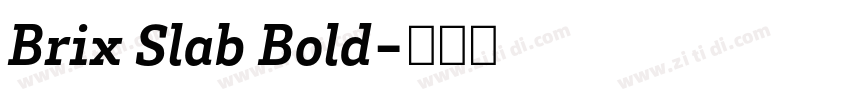 Brix Slab Bold字体转换 Brix Slab Bold字体转换